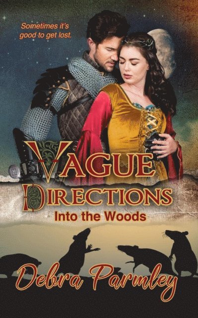 Debra Parmley - Vague Directions: Into the Woods, E-bok