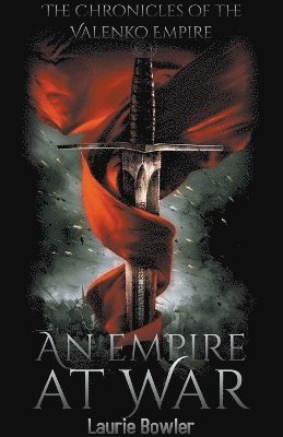 Laurie Bowler - Empire at War, Häftad