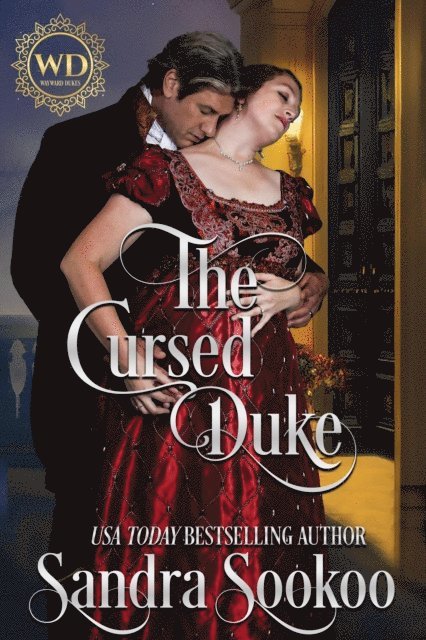 Wayward Dukes, Sandra Sookoo - Cursed Duke, E-bok