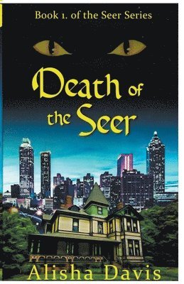 Alisha B Davis - Death of a Seer, Häftad