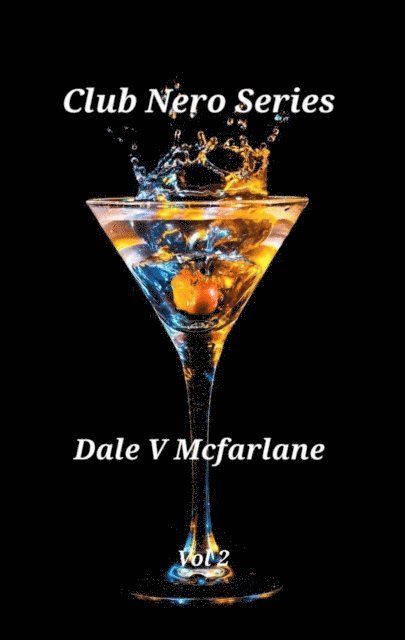 Dale v Mcfarlane - Club Nero, E-bok