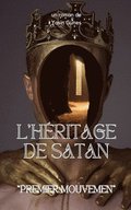 L'h�ritage De Satan - Premier Geste
