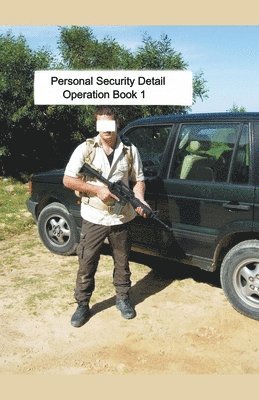Mike Harland - Personal Security Detail Operations Book 1, Häftad. Tillgänglighet: Lägg i varukorg