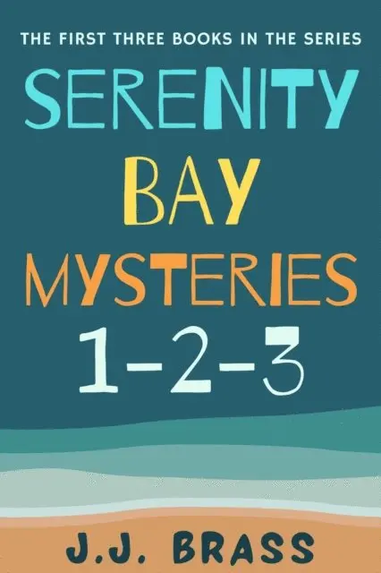 J.J. Brass - Serenity Bay Mysteries 1-2-3, E-bok. Tillgänglighet: Lägg i varukorg