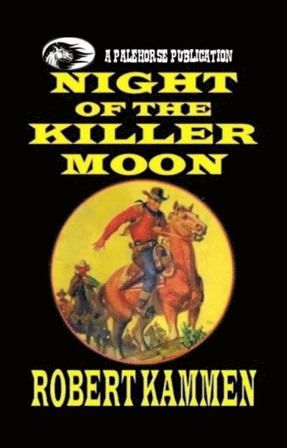 Robert Kammen - Night of the Killer Moon, E-bok
