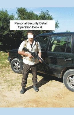 Mike Harland - Personal Security Detail Operations Book 3, Häftad. Tillgänglighet: Lägg i varukorg