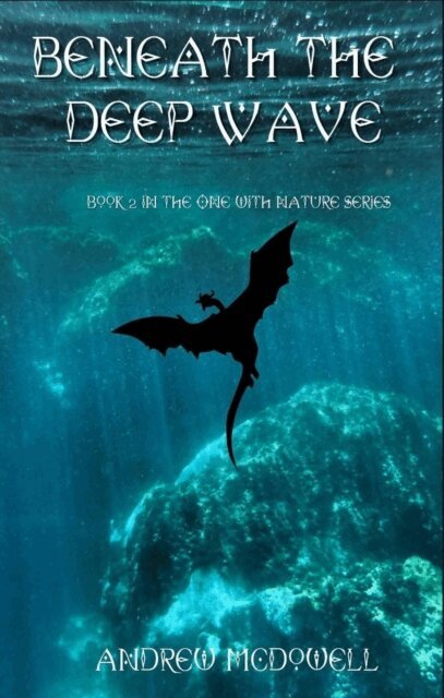 Andrew McDowell - Beneath the Deep Wave, E-bok