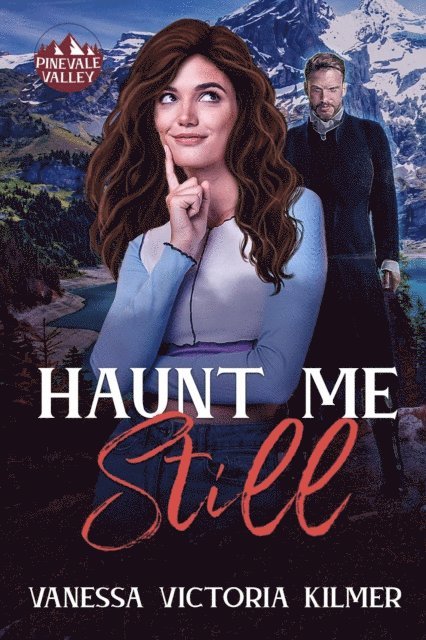 Vanessa Victoria Kilmer - Haunt Me Still, E-bok