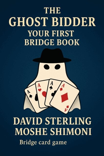 Moshe Shimoni, David Sterling - Your First Bridge Book, E-bok