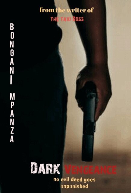 Bongani Mpanza - Dark Vengeance, E-bok