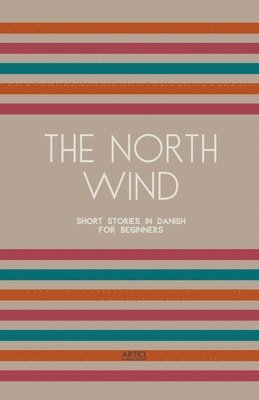 Artici Bilingual Books - North Wind, Häftad