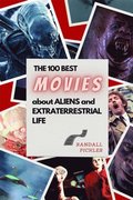 100 Best Movies about Aliens and Extraterrestrial Life