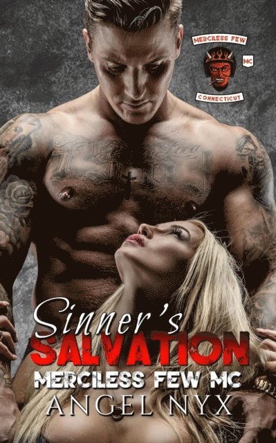 Angel Nyx - Sinner's Salvation: Merciless Few MC, E-bok