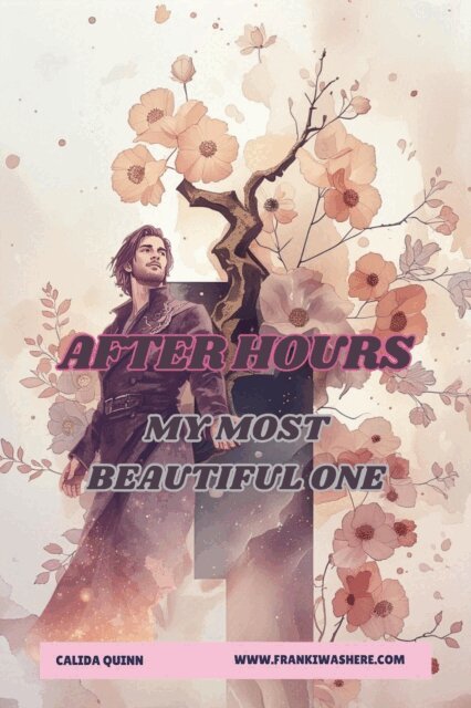 Calida Quinn - My Most Beautiful One | After Hours, E-bok