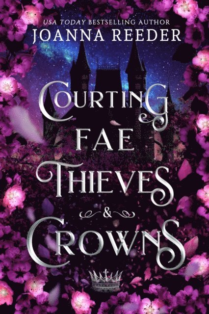 Joanna Reeder - Courting Fae Thieves and Crowns, E-bok. Tillgänglighet: Lägg i varukorg