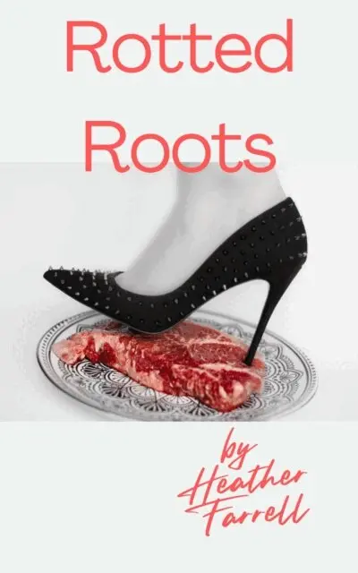 Heather Farrell - Rotted Roots, E-bok. Tillgänglighet: Lägg i varukorg