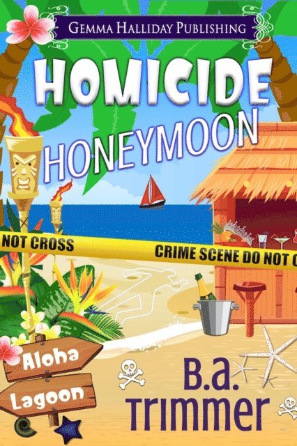 B.A. Trimmer - Homicide Honeymoon, E-bok