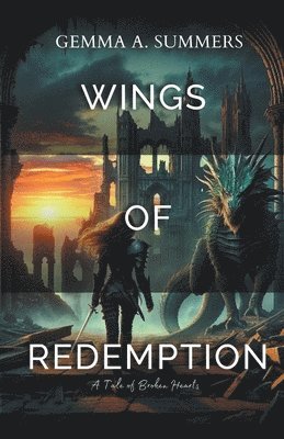 Gemma A Summers - Wings of Redemption, Häftad