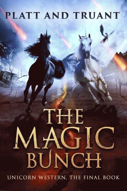 Sean Platt, Johnny B. Truant - Magic Bunch, E-bok