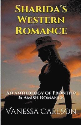 Vanessa Carlson - Sharida's Western Romance, Häftad