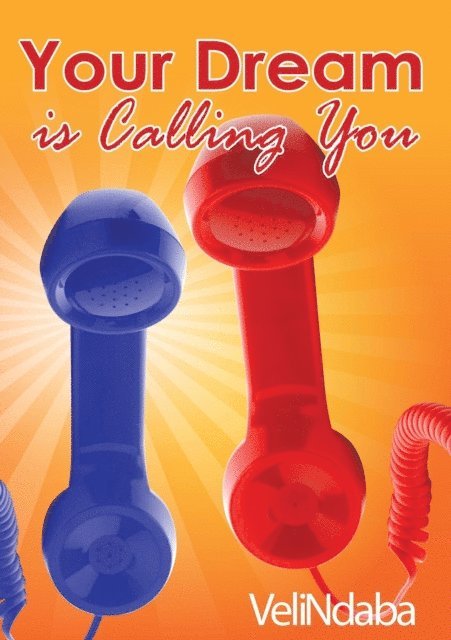 Veli Ndaba - Your Dream is Calling You, E-bok. Tillgänglighet: Lägg i varukorg