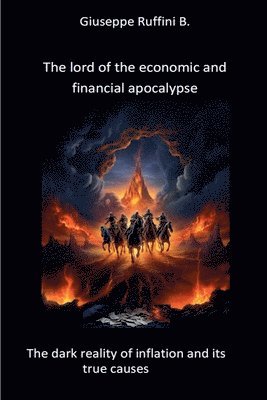 Giuseppe Ruffini B - Lord of the Economic and Financial Apocalypse, Häftad