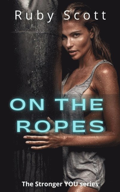 Ruby Scott - On The Ropes, E-bok