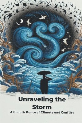 Collier Deborah Maria - Unraveling the Storm, Häftad. Tillgänglighet: Lägg i varukorg