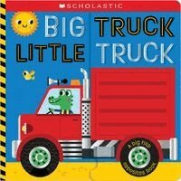 Scholastic Early Learners - Big Truck, Little Truck (a Big Flap Opposite Book): Scholastic Early Learners, Häftad