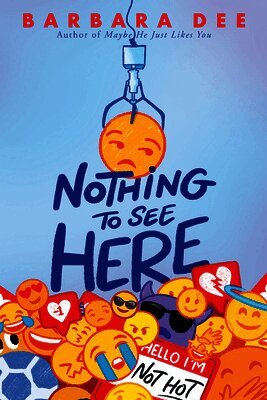 Barbara Dee - Nothing to See Here, Inbunden