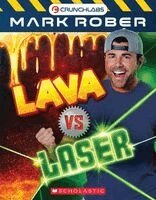 Mark Rober - Lava Vs. Lasers (Mark Rober), Inbunden