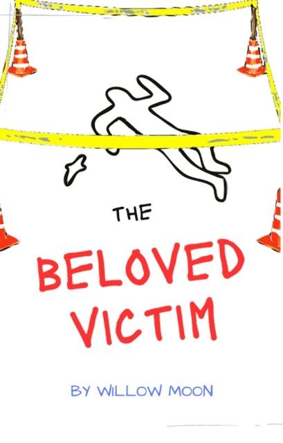 Willow Moon - Beloved Victim, E-bok