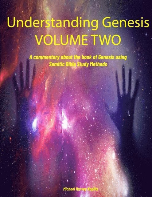 Michael Harvey Koplitz - Understanding Genesis Volume Two, E-bok