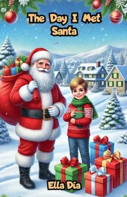 Ella Dia - Day I Met Santa, Häftad. Tillgänglighet: Lägg i varukorg