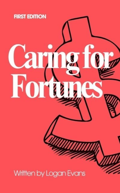Logan Evans - Caring for Fortunes, E-bok