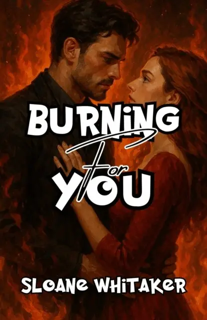 Sloane Whitaker - Burning for You, E-bok. Tillgänglighet: Lägg i varukorg