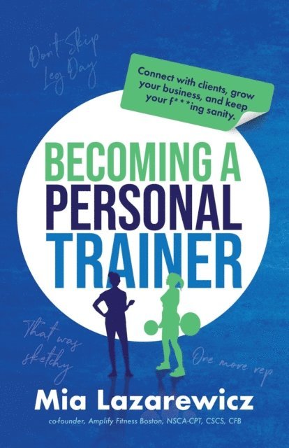 Mia Lazarewicz - Becoming A Personal Trainer, E-bok