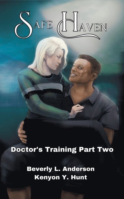 Beverly L Anderson - Safe Haven, E-bok