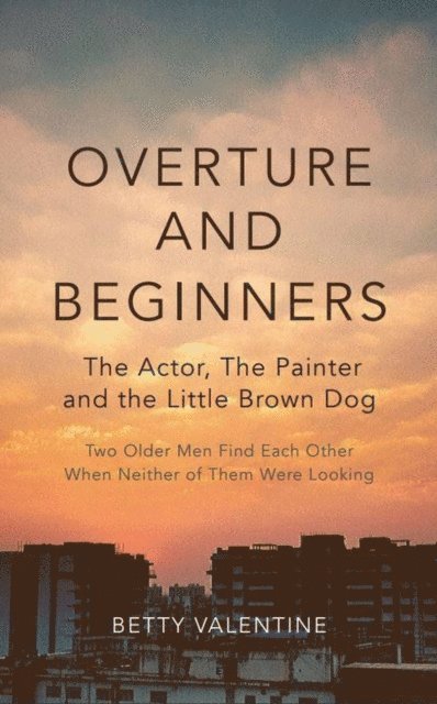 Betty Valentine - Overture and Beginners, E-bok
