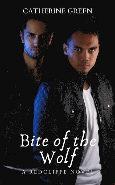 Catherine Green - Bite of the Wolf (The Redcliffe Novels) Book 6, E-bok