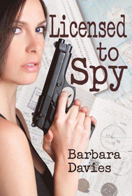 Barbara Davies - Licensed to Spy, E-bok