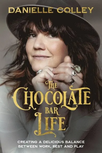 Danielle Colley - Chocolate Bar Life: Creating a Delicious Balance Between Work, Rest and Play, E-bok. Tillgänglighet: Lägg i varukorg