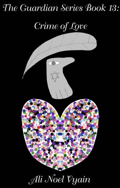 Ali Noel Vyain - Crime of Love, E-bok
