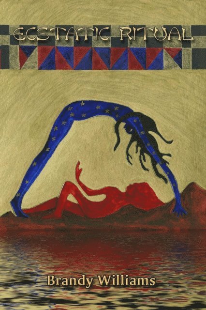 Brandy Williams - Ecstatic Ritual, E-bok