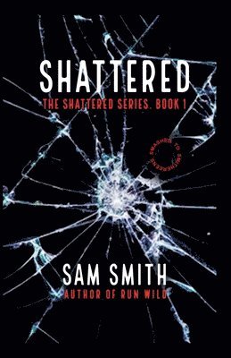 Sam Smith - Shattered, Häftad