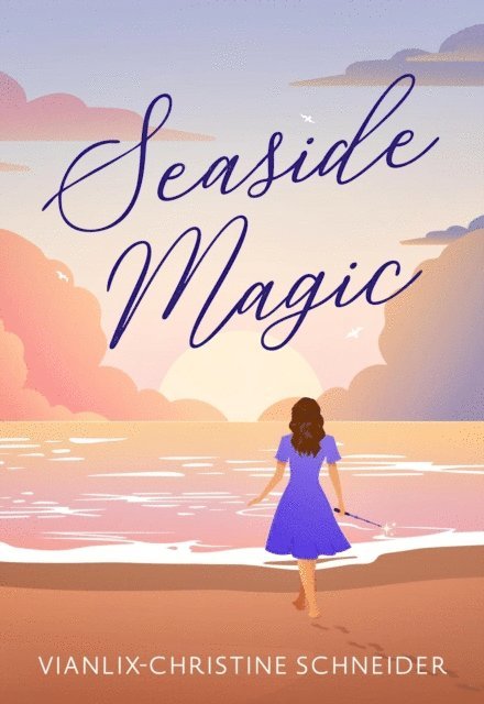 Vianlix-Christine Schneider - Seaside Magic, E-bok