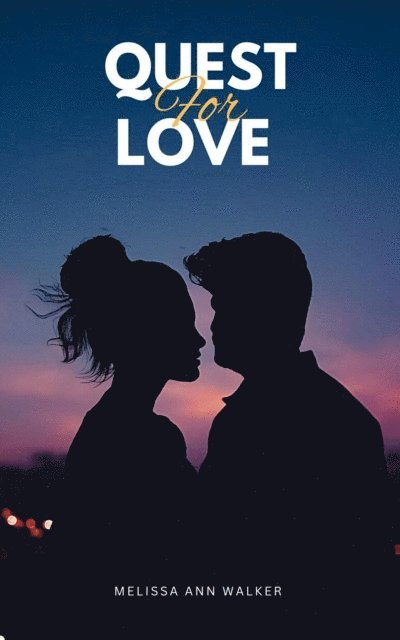 Melissa Ann Walker - Quest for Love, E-bok