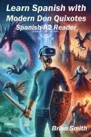 Brian Smith - Learn Spanish with Modern Don Quixotes, Häftad