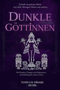 Dunkle Gttinnen