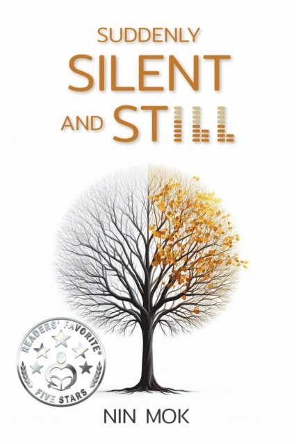 Nin Mok - Suddenly Silent and Still, E-bok